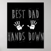 Poster Best Dad Hands Down Fathers D  (Devant)