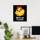 Poster Best Of Cluck Funny Chicken Pun Dark BG (Bureau à domicile)