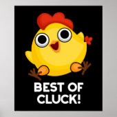 Poster Best Of Cluck Funny Chicken Pun Dark BG (Devant)