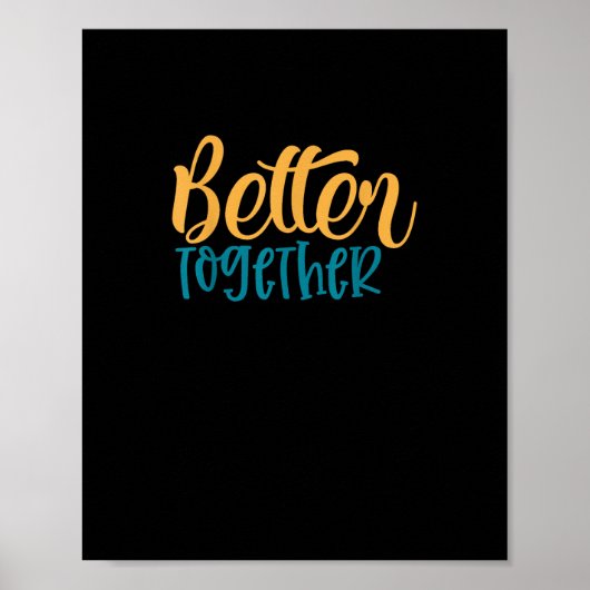 Poster Better Off Together Quote Positive Minimal Design  (Devant)