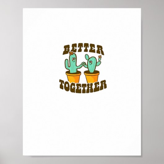 Poster Better Together Cactuses Whimsical Style  (Devant)