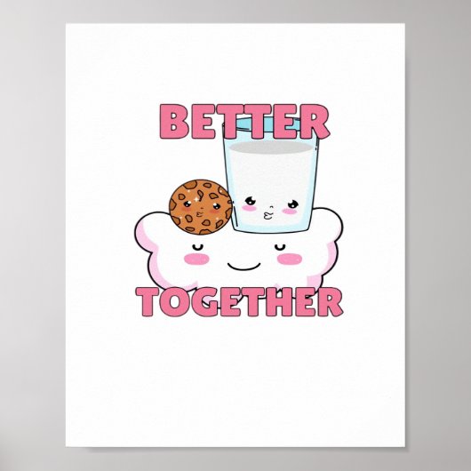 Poster Better Together Chocolate Chip Cookie and Milk Pla (Devant)