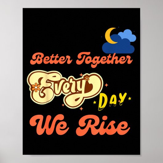 Poster Better Together Funny Insrational Quote Colorful G (Devant)
