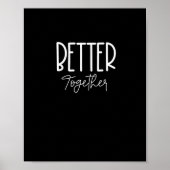 Poster Better Together Matching Couples Modern Design  (Devant)