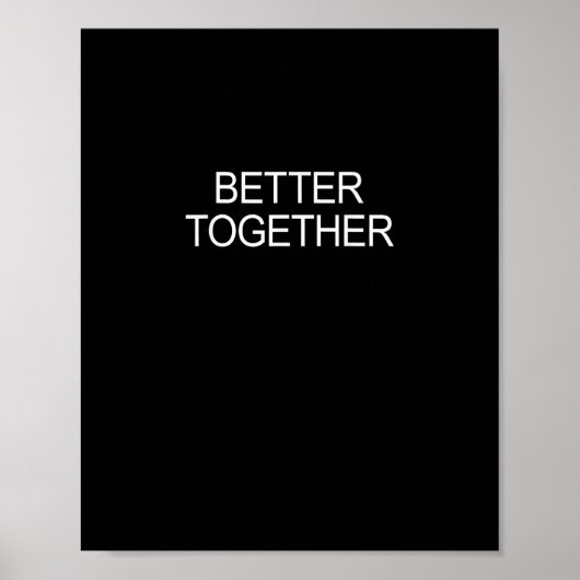 Poster Better Together Minimal Design  (Devant)