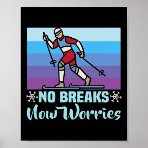 Poster Biathlon Pas de pauses Pas de soucis Skier de fond