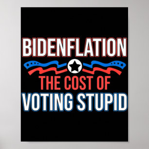 Poster Biden Flation Le Coût Du Vote Anti Biden Stupide