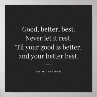 Poster Bien, mieux, mieux. Citation de motivation St Jero