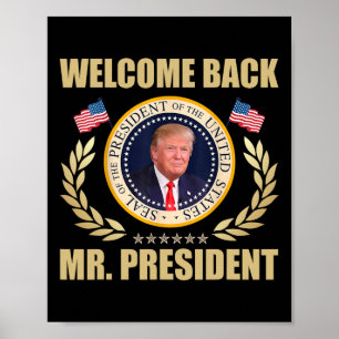 Poster Bienvenue à nouveau Monsieur le Président Donald T