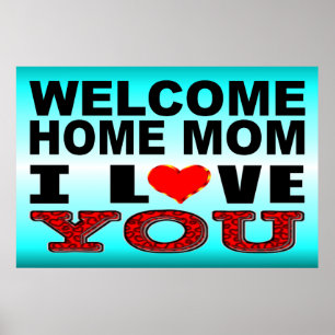 Poster Bienvenue Accueil Maman Je t'aime Signer