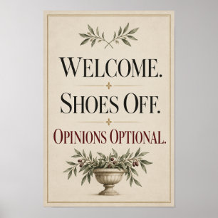 Poster Bienvenue, chaussures ôtées, opinions facultatives