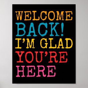Poster Bienvenue De Retour Je Suis Ravie De Vous Ici Homm