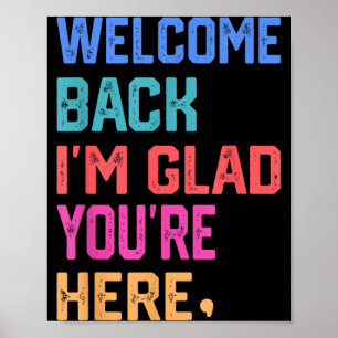 Poster Bienvenue, je suis ravi que vous soyez là pour hom