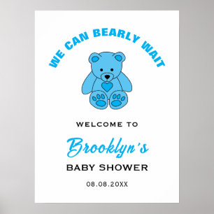 Poster Bienvenue Nous pouvons attendre tôt Teddy Bear Bab