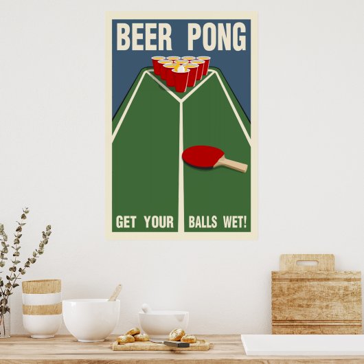 Poster Bière Pong : Mettez Vos Boules Humides ! (Cuisine)
