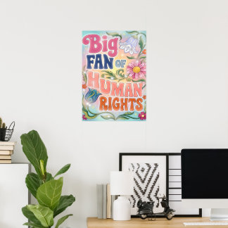 Poster Big Fan of Human Rights Retro Floral Quote 
