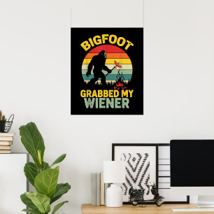 Poster Big Foot a attrapé mon hot dog drôle de Sasquatch