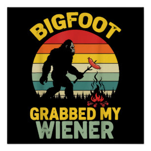 Poster Big Foot a attrapé mon hot dog drôle Sasquatch