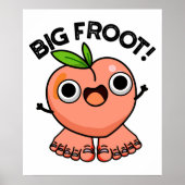 Poster Big Froot Funky Big Foot Pun (Devant)