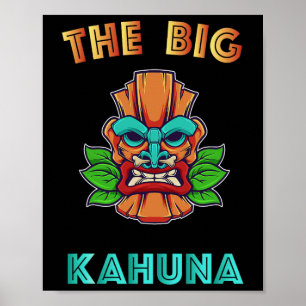 Poster Big Kahuna Funny Hawaiian Tiki Papa Boss Cadeau