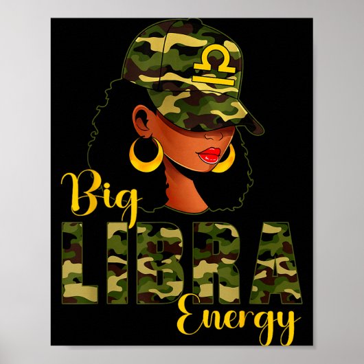 Poster Big Libra Energy Camouflage Black Woman Cap Zodiac (Devant)