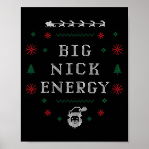 Poster Big Nick Energy Funny Noël Fêtes de Noël Hommes W