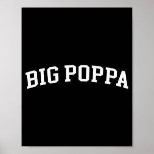 Poster Big Poppa