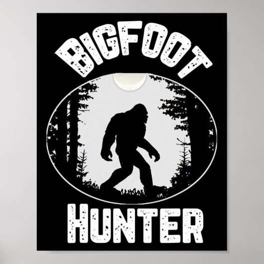 Poster Bigfoot Hunter Sasquatch Drôle Humour (Devant)
