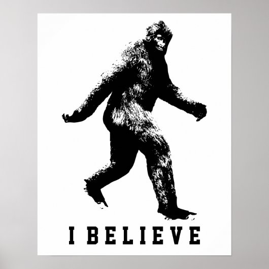 Poster Bigfoot je crois texte personnalisable (Devant)