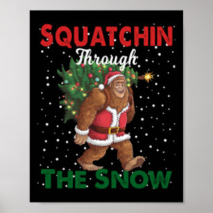 Poster Bigfoot Noël Drôle Squatchin À Travers La Neige