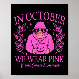 Poster Bigfoot Pink Ribbon Mois de sensibilisation au can