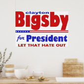 Poster Bigsby Pour L'Élection Du Président Humour 2 (Cuisine)