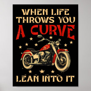 Poster Biker Quand La Vie Vous Jette Une Courbe Moto Homm