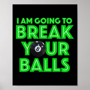 Poster Billard 8 Ball Pool Je Vais Casser Votre A C