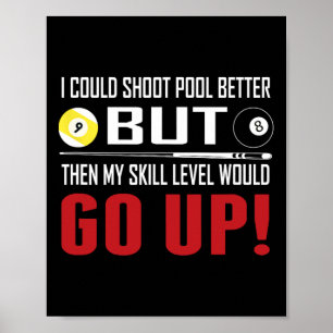 Poster Billard amusant Je Pourrais Tirer mieux Pool