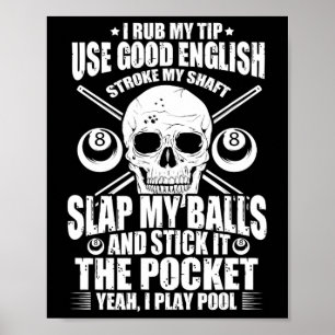Poster Billard Billard Billard Joueur Billard I Rub My Ti
