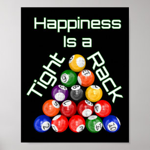 Poster Billard Drôle Le Bonheur Est Un Rack Serré