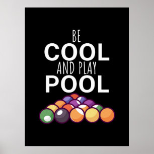 Poster Billiards Player   Be Cool And Play Billiard Pools