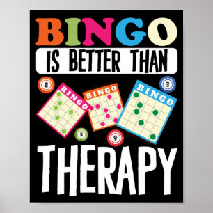 Poster Bingo Est Mieux Que Thérapie Drôle Jeu Lucky