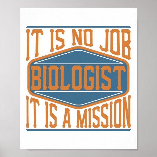Poster Biologiste - Ce N'Est Pas Un Emploi, C'Est Une Mis (Devant)
