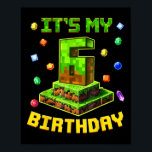 Poster Birthday Boy Son 6ème Anniversaire Pixel Party 6 Y<br><div class="desc">Birthday Boy C'est mon 6e anniversaire Pixel Party 6 ans</div>