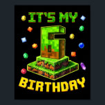 Poster Birthday Boy Son 6ème Anniversaire Pixel Party 6 Y<br><div class="desc">Birthday Boy C'est mon 6e anniversaire Pixel Party 6 ans</div>