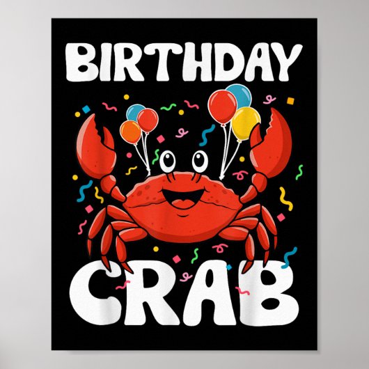 Poster Birthday Crab Party Tee Crabs Lover Birthday Crab (Devant)