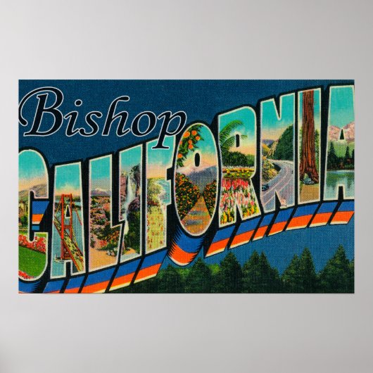 Poster Bishop, Californie - Scènes de grandes lettres (Devant)