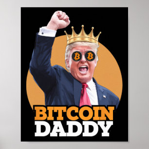 Poster Bitcoin mignon papa Trump Crypto King argent volut