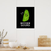Poster Bitter Gourd Funny Veggie Pun Dark BG (Cuisine)