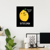Poster Bitter Lemon Funny Fruit Pun Dark BG (Bureau à domicile)