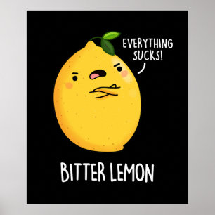 Poster Bitter Lemon Funny Fruit Pun Dark BG