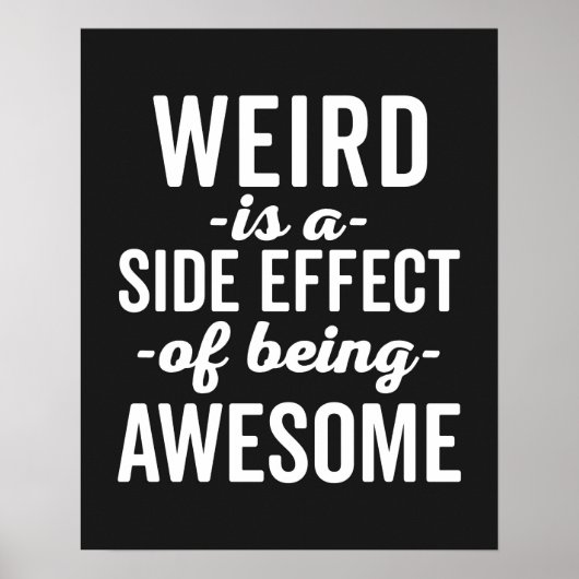 Poster Bizarre D'Être Une Citation Amusante (Devant)