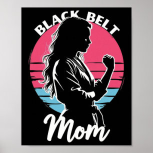 Poster Black Belt Maman Arts Martiaux Karate Jiu-jitsu Ta